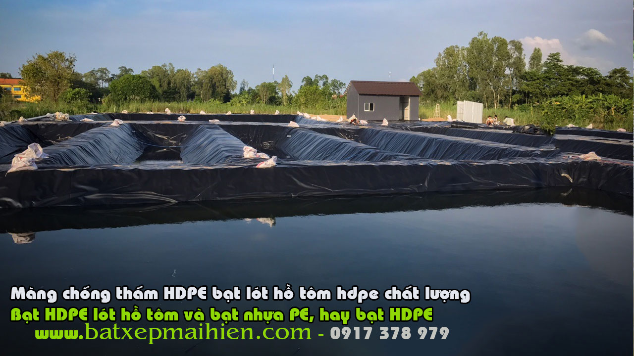 Bạt Lót Ao Hồ Nuôi Ốc Hương, Bạt HDPE Lót Hồ Nuôi Ốc Giá Rẻ Hướng dân thi công màng chống thấm bằng bạt nhưa HDPE lót ao hồ