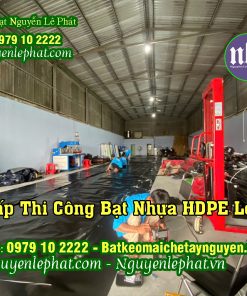 Bạt Nhựa HDPE Lót Ao Hồ Chứa Nước Tưới Tại Tân Uyên Đủ Chuẩn DEM