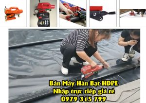 Bán Máy Hàn Ép Bạt Nhựa HDPE Chính Hãng