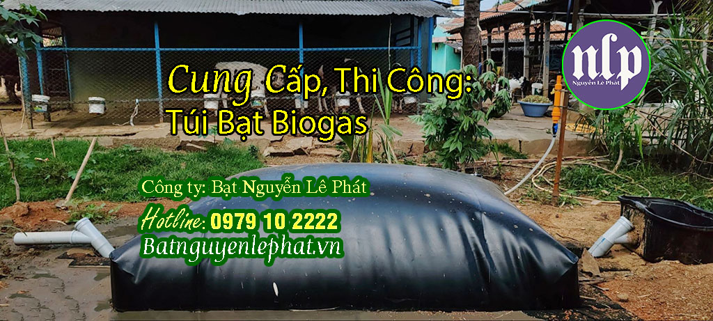 Địa Chỉ Cung Cấp Túi Bạt Hầm Biogas Uy Tín