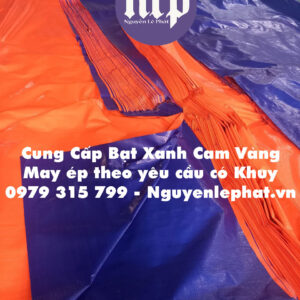 Bạt Xanh Cam Khổ 6m 8m Che Hàng Hóa Công Ty KCN tại Bình Dương